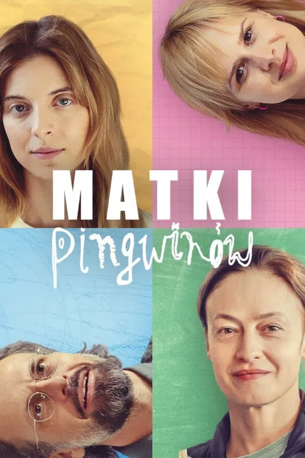 Poster phim Những người mẹ của bầy cánh cụt trên KhoPhim