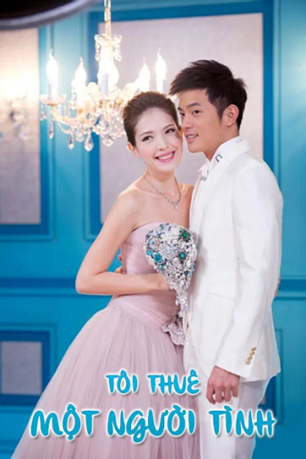 Poster phim Tôi Thuê Một Người Tình trên KhoPhim